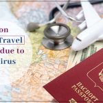 Know About Medical Travel and Visa Updates During COVID-19