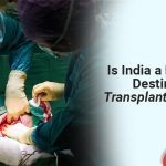 Organ Transplant in India